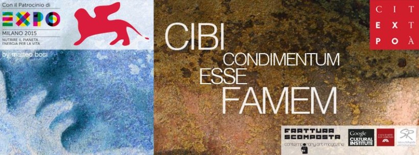 Cibi condimentum esse famem – La fame e’ il condimento del cibo Cibi condimentum esse famem – La fame e’ il condimento del cibo