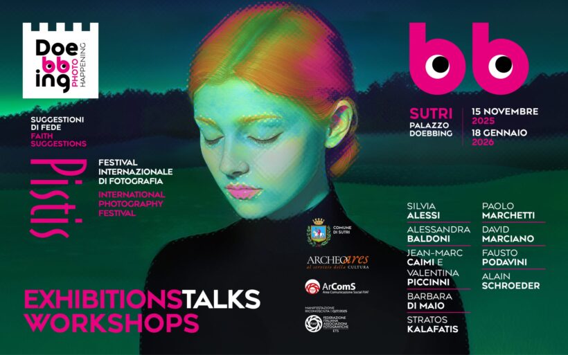 DOEBBING PHOTO HAPPENING – FESTIVAL INTERNAZIONALE DI FOTOGRAFIA A SUTRI DOEBBING PHOTO HAPPENING – FESTIVAL INTERNAZIONALE DI FOTOGRAFIA A SUTRI