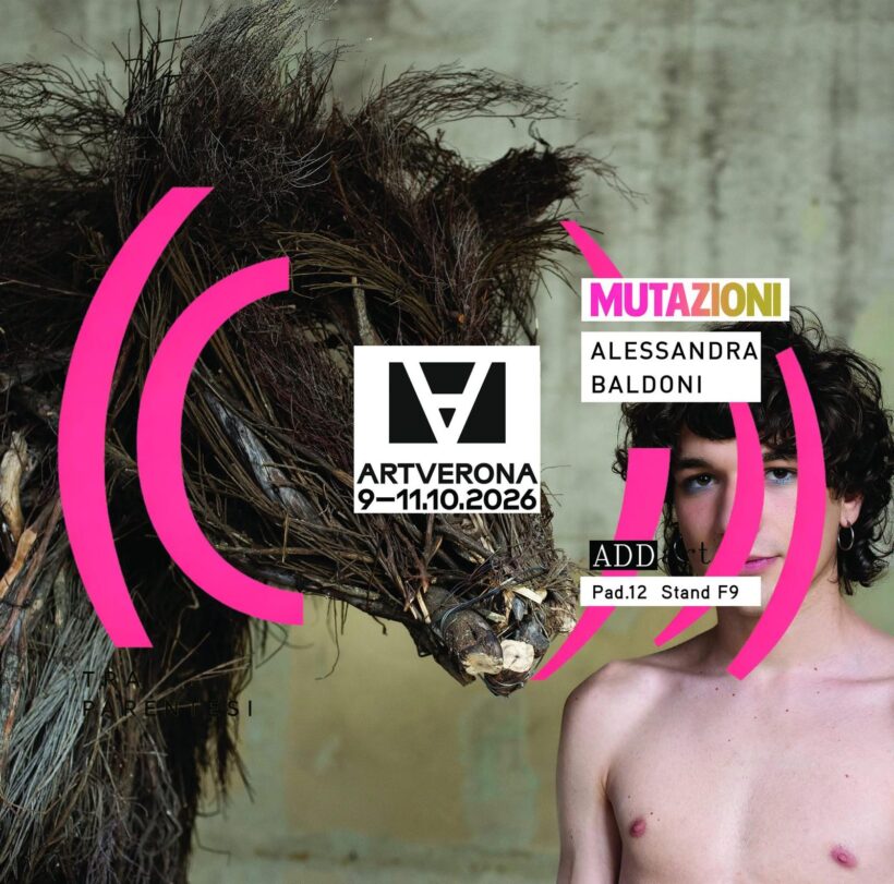 MUTAZIONI – ADDArt Padiglione 12 · Stand F9 – Art Verona MUTAZIONI – ADDArt Padiglione 12 · Stand F9 – Art Verona